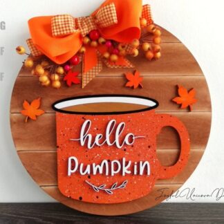 Hello Pumpkin Round Sign SVG Pumpkin Mug Door Hanger SVG Fall Welcome Sign SVG Autumn Leaves Door Hanger Glowforge Cricut cnc Ready File