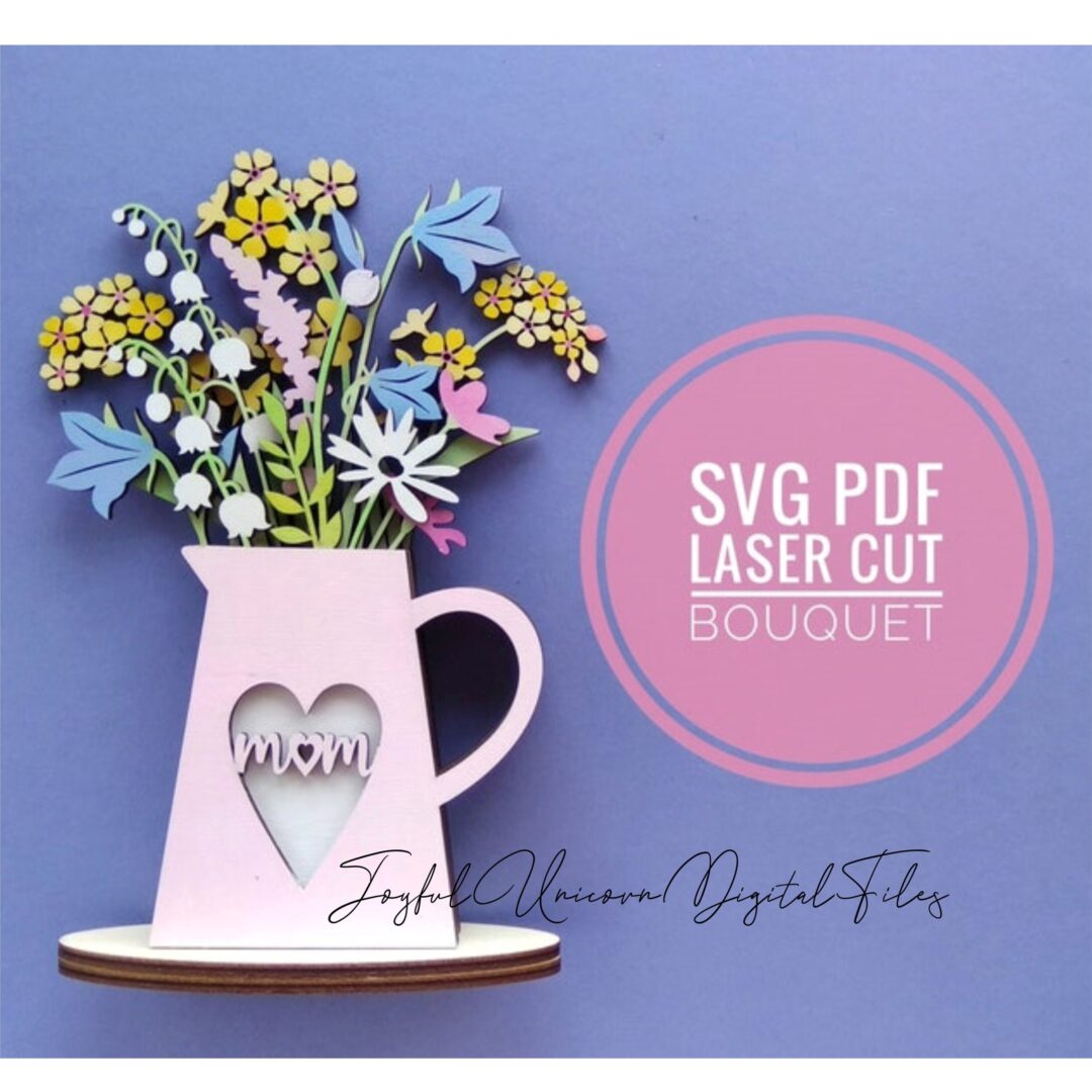 Mothers Day Flower Bouquet SVG, Mothers Day Gift SVG, Wildflower Bouquet SVG, Layered Flowers svg, Glowforge Ready File, Laser Cut File
