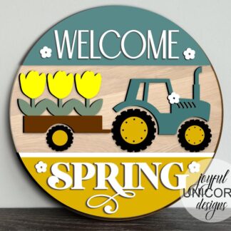 Welcome Spring Door Hanger SVG, Spring Tractor Sign SVG, Spring Welcome Sign, Glowforge and Cricut Ready File, Spring Front Door Decor