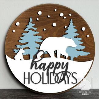 Happy Holidays Door Hanger SVG Bear Family Wood Round SVG Winter Forest Welcome Sign Glowforge Xtool Cricut Ready Files