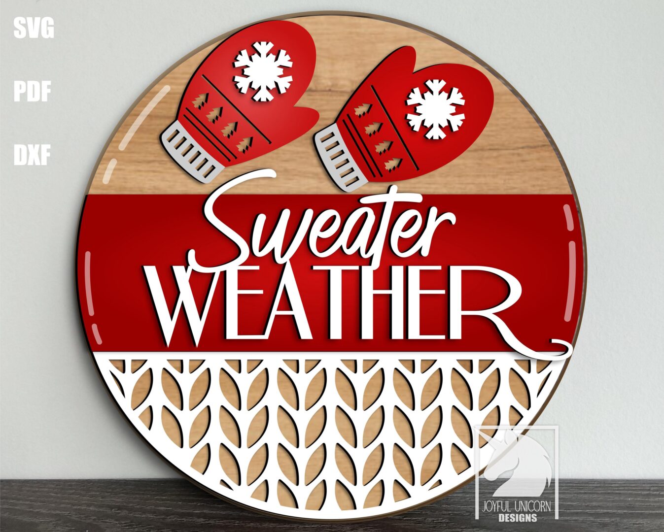Sweater Weather Door Hanger SVG Winter Mittens Round Sign SVG Cozy Seasonal Winter Sign Glowforge Cricut Xtool Laser Cut File