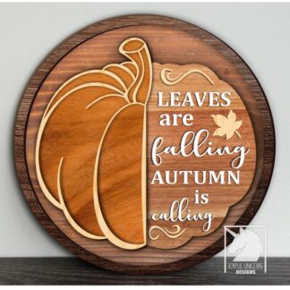 Leaves Are Falling Autumn Is Calling Round Sign SVG Fall Door Hanger SVG Autumn Welcome Sign Laser Cut File for Glowforge Cricut Xtool