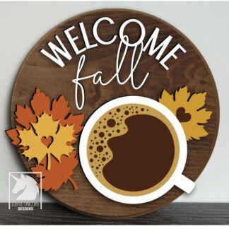 Welcome Fall Door Hanger SVG Cozy Autumn Wood Round SVG Glowforge Cricut Ready File Coffee Lover Sign Laser Cut File Maple Leaves Sign