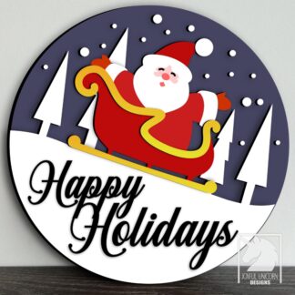 Happy Holidays Round Sign SVG Santa Claus Door Hanger SVG Santa Sleigh Christmas Sign Laser Cut File Glowforge Cricut Xtool File