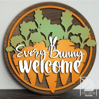 Every Bunny Welcome Sign SVG, Easter Carrot Door Hanger, Glowforge and Cricut Ready File, Easter Wood Round Sign, Easter Front Door Decor