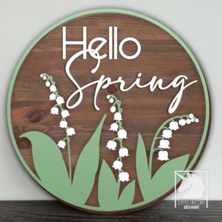 Hello Spring Round Sign SVG, Lily of The Valley Door Hanger SVG, Spring Welcome Sign SVG, Glowforge Ready File, Wood Round Sign