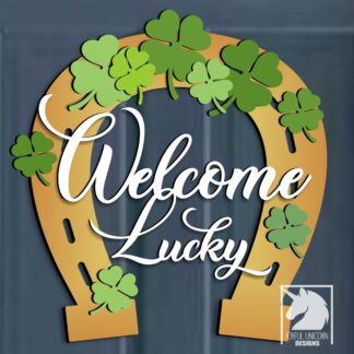 Lucky Sign SVG, St. Patrick's Day Door Hanger SVG, Welcome Round sign SVG, Shamrock Welcome Sign, Laser Cut File, Glowforge svg File