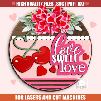 Love Sweet Love Door Hanger SVG, Cherry Welcome Sign SVG, Valentine's Day Cherries Sign, Valentine Laser Cut Door Hanger