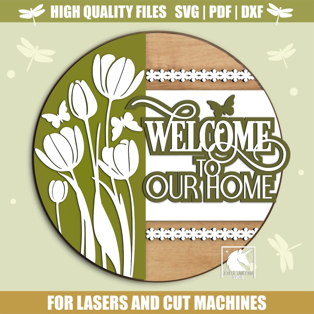 Welcome to Our Home Door Hanger SVG, Spring Tulips Welcome Sign SVG ...