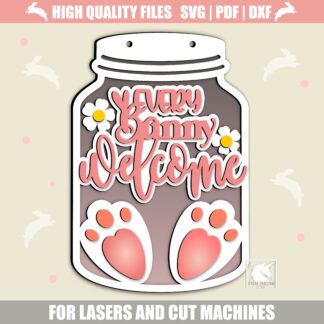 Every Bunny Welcome Mason Jar Sign SVG, Easter Bunny Mason Jar Door Hanger SVG, Easter Laser Cut File, Glowforge, Xtool, Cricut File