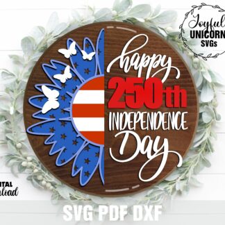 250th Independence Day round SVG sign with patriotic butterfly stars stripes design for laser cut wood door hanger