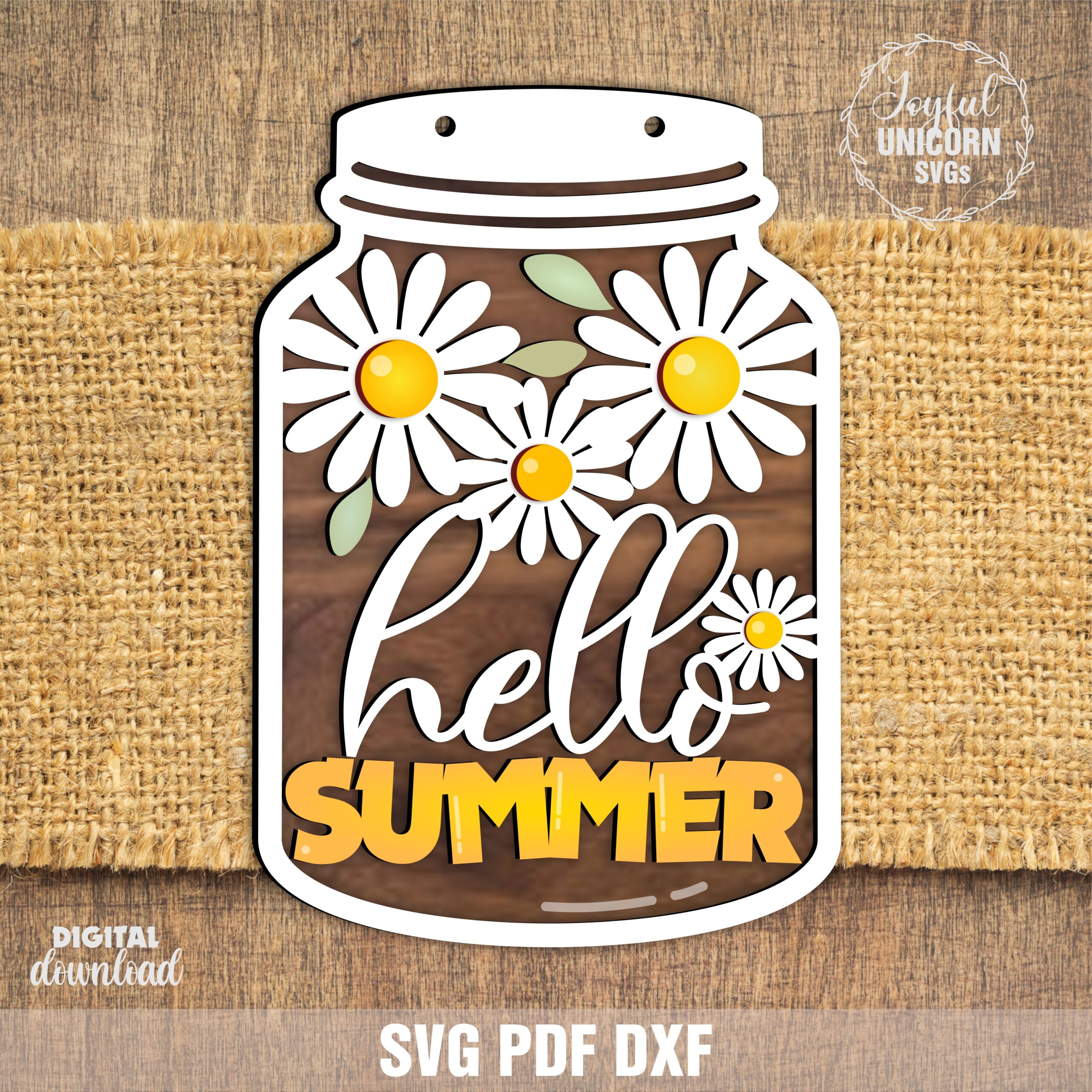 Hello Summer Daisy Mason Jar layered SVG laser cut file for wood signs, door hangers and farmhouse summer decor — digital download SVG PDF DXF