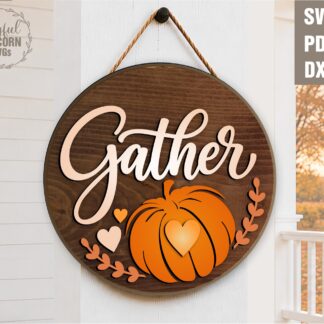 Gather Laser Cut Door Hanger SVg for Fall Front Door