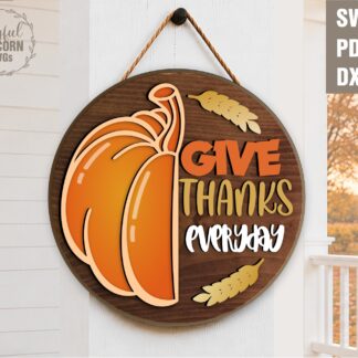 Give Thanks Everyday SVG Laser Cut Round Door Sign, Pumpkin Fall Digital Download for Glowforge, xTool, Cricut, DIY Thanksgiving Decor
