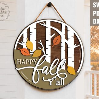 Happy Fall Y'all round wood door hanger SVG file for laser cutting with birch trees and autumn leaves