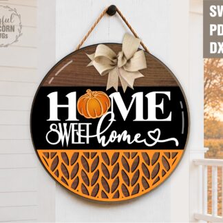 Home Sweet Home round autumn sign SVG with pumpkin and knitted pattern for laser cutting