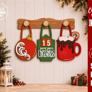 Interchangeable Christmas wall decor SVG featuring a Christmas ornament, 15 Pays Until Christmas countdown sign, and hot cocoa mug hanging from wooden hooks on a decorative wooden display bar, laser cut file for Glowforge, CNC machines, and other lasers